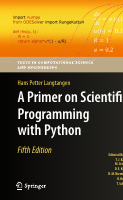 A Primer on Scientific Programming with Python (5th edition).pdf
